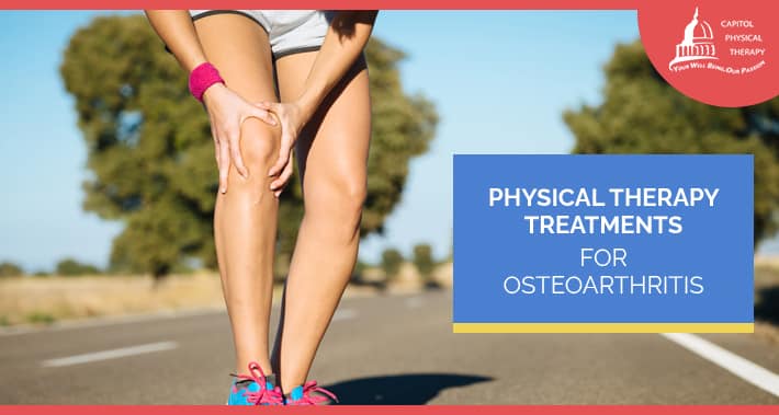 Physical Therapy Treatments For Osteoarthritis | Capitol Physical Therapy Washington DC | Pain & Injury Management