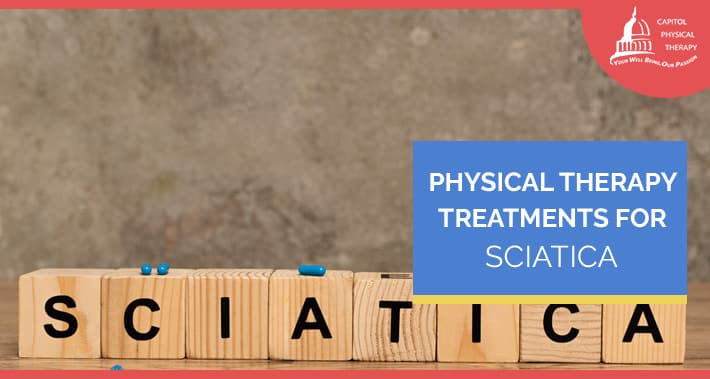 Physical Therapy Treatments For Sciatica | Capitol Physical Therapy Washington DC | Pain & Injury Management