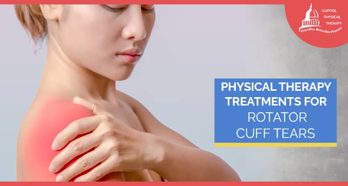Physical Therapy Treatments For Rotator Cuff Tears | Capitol Physical Therapy | Washington DC Physical Therapists