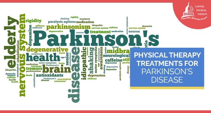 Physical Therapy Treatments For Parkinson’s Disease | Capitol Physical Therapy Orthopedics And Pain Management Washington DC