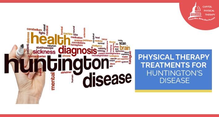Physical Therapy Treatments For Huntington's Disease | Capitol Physical Therapy | Washington DC Physical Therapists