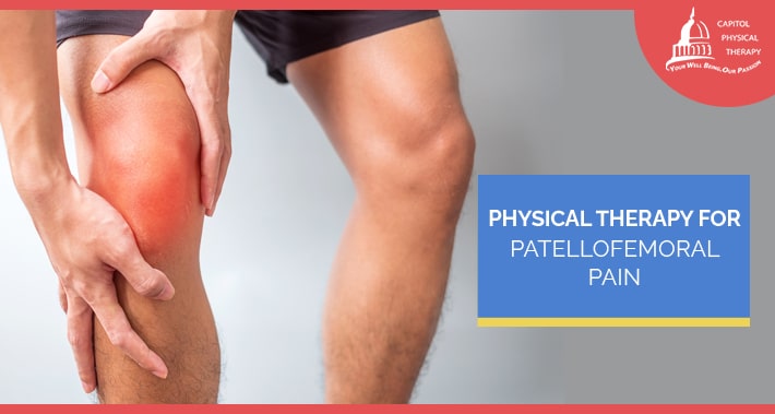 Physical Therapy For Patellofemoral Pain | Capitol Physical Therapy | Washington DC Physical Therapists
