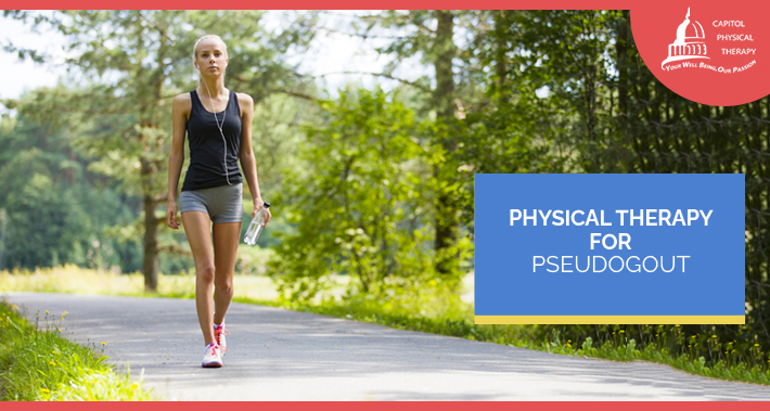 Physical Therapy For Pseudogout | Capitol Physical Therapy Orthopedics And Pain Management Washington DC