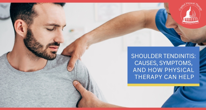 Shoulder Tendinitis: Causes, Symptoms, and How Physical Therapy Can Help | Capitol Physical Therapy | Washington DC Physical Therapists
